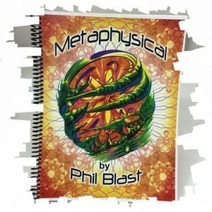 Metaphysical - Sketchbook by Phil Blast