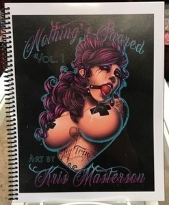 Nothing's Sacred Volume 1 by Kris Masterson