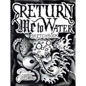 Return Me to Water Sketchbook