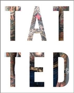 TATTED - A Documentation of Philadelphia Tattoo Culture