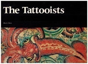 The Tattooists by Albert L. Morse - 1st Edition